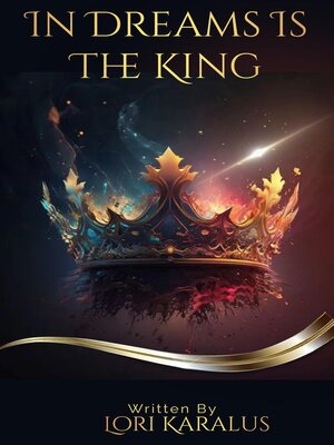 cover image of In Dreams Is the King